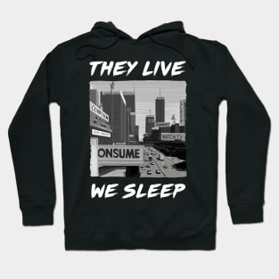 They Live We Sleep Illustration by Burro Hoodie